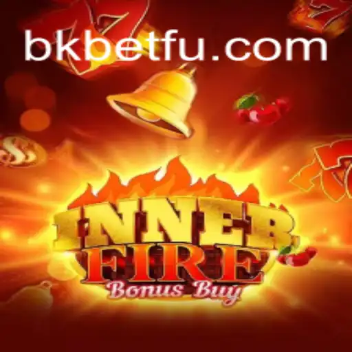 Descubra o Mundo de InnerFireBonusBuy com Bkbet